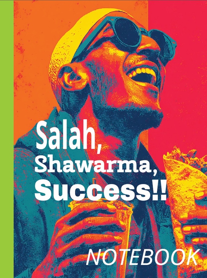Salah Shawarma Success notebook cover by Adil Bhatti
